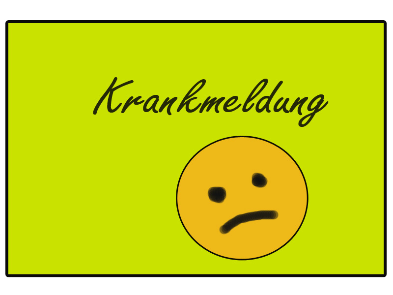 krankmeldung Kopie